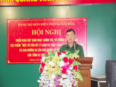 BĐBP Quảng Ninh: Tổ chức hội nghị học tập, nghiên cứu  nội dung bài viết của Tổng Bí thư Nguyễn Phú Trọng