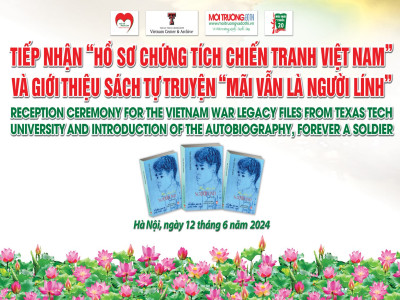 Lễ tiếp nhận “Hồ sơ Chứng tích Chiến tranh Việt Nam”; Giới thiệu tự truyện “Mãi vẫn là người lính” và trao tặng Di ảnh chân dung màu của liệt sĩ