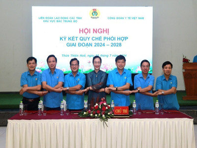 Công đoàn Y tế Việt Nam ký quy chế phối hợp hoạt động giai đoạn 2024-2028 với 6 Liên đoàn Lao động tỉnh khu vực Bắc Trung Bộ