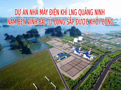 Đầu tư hơn 2,2 tỷ USD, dự án điện khí đầu tiên tại miền Bắc nằm bên vịnh Bái Tử Long sắp được khởi công