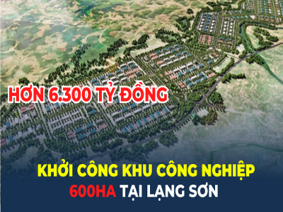 Ấn định thời gian khởi công khu công nghiệp gần 600ha tại Lạng Sơn