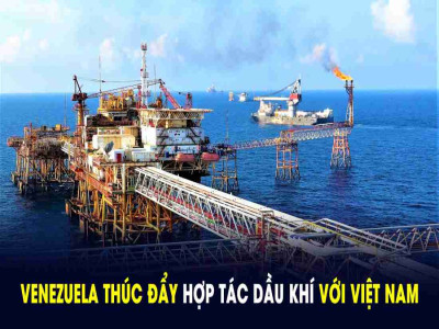 Venezuela thúc đẩy hợp tác dầu khí, sản xuất vật liệu xây dựng với Việt Nam