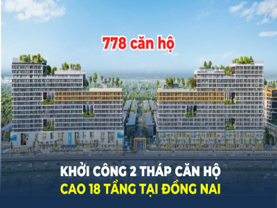 Khởi công 2 tháp căn hộ cao 18 tầng tại Đồng Nai